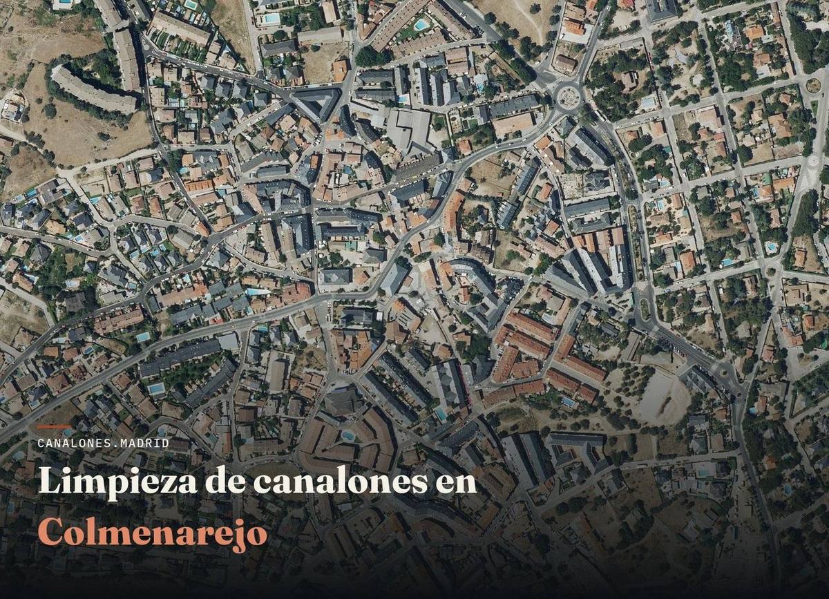 Servicio de limpieza de canalones en Colmenarejo, Comunidad de Madrid — canalones.madrid, en una localidad de casco histórico y construcción tradicional.